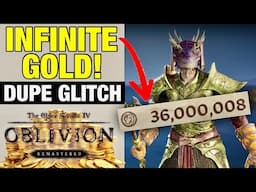 Oblivion Remastered GOLD EXPLOIT: Millions Per Second! BEST Gold Duplication