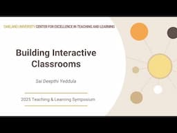 Building Interactive Classrooms: Strategies for Adaptive Learning & Real-World Skill Development