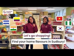 Can You Find Your Home Flavours in Sudbury 🇨🇦? Let’s Go Shopping!