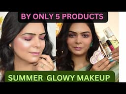 Summer glossy look by only 5 🖐️ products.