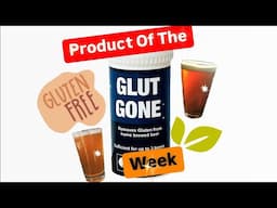 Product Of The Week - Glut Gone - Make your beers gluten free