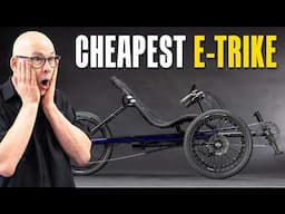 Most Affordable Electric Recumbent Trike (not what you think)