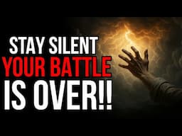 God Is Saying, Be Silent Your Battles Are Over God Will Publicly Give You A Breakthrough!