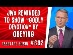Jehovah's Witnesses reminded to show "godly devotion" by obeying
