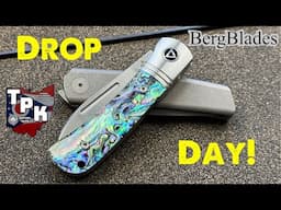 What's Dropping Today?! | TPK &. Berg Blades