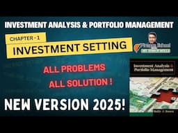 Investment Setting || Chapter 1 || All Problems Solved || Investment Analysis & Portfolio Management