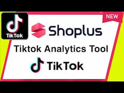Shoplus Tiktok Analytics Tool - Grow Your Tiktok Business and Go Viral