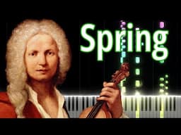 Spring (The Four Seasons) - Antonio Vivaldi | Piano Tutorial