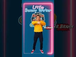 Little Sunny Water☀️🎶 #MrBrahm #KidsSongs #Energizer #nurseryrhymes #actionsong #eslsongs