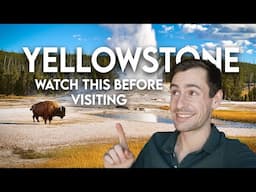 What to Know Before Visiting Yellowstone National Park (Essential Travel Insights)