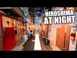 Exploring Hiroshima at Night from Backstreets to Food