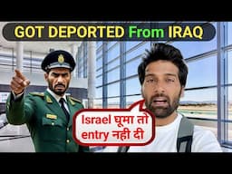 I Got Deported From Iraq Due To Visiting Israel