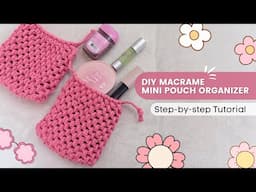 DIY Macrame Mini Pouch Organizer | Airpods Case Step-by-Step Easy Tutorial