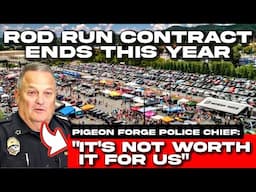 CONTRACT ENDING: WILL THE 2025 SPRING ROD RUN Be The LAST YEAR For The ROD RUN In PIGEON FORGE?