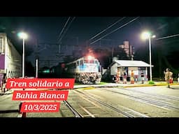 [4K] TREN SOLIDARIO A BAHIA BLANCA #FUERZABAHIA 10/03/2025