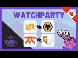 RRQ vs WOL | FNC vs GENG - VCT Masters Toronto - Playoffs