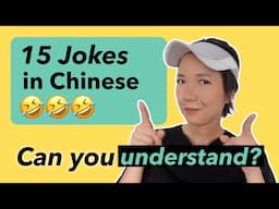 15 Jokes You’ll Only Get If You Speak Chinese - Can You?
