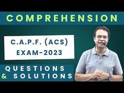 COMPREHENSION|  C.A.P.F. (ACs) EXAM-2023| By Shyam Sharma Sir, Mukherjee Nagar, Delhi