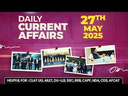 Current Affairs Today | 27 May Daily Current Affairs 2025