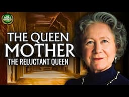 The Queen Mother - The Reluctant Queen Documentary