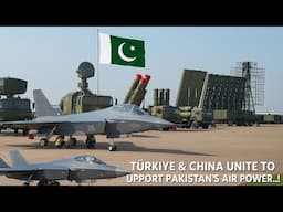 Türkiye Supports Pakistan's Purchase of J-35 Jets, HQ-19 Defense Systems from China