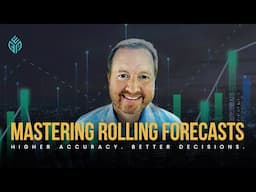 Mastering Rolling Forecasts: Higher Accuracy. Better Decisions.