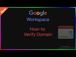 How-to Setup & Verify Your Domain for Google Workspace