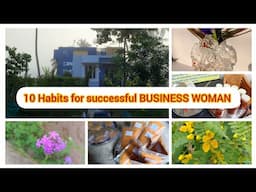 Habits for Business woman & working woman/Ntholigal #organizing #selfimprovement#motivation#business