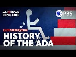 Change, Not Charity: The Americans with Disabilities Act | Full Film | AMERICAN EXPERIENCE | PBS