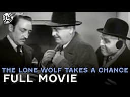 The Lone Wolf Takes A Chance | Full Movie | Cinestream