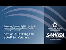 SMVF Enhancing Economic Stability for SMVF Learning Community – Housing and SOAR for Veterans