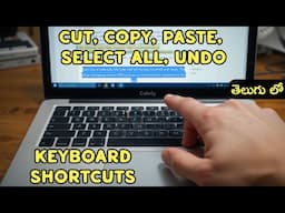 How to Cut, Copy, Paste, Undo & Select All with Keyboard Shortcuts in Telugu on Windows Computer