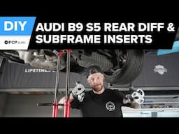 Audi S5 Subframe & Differential Bushing Insert DIY (2017-2025 Audi B9 S4, A4, S5 Sportback, RS5, A5)