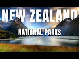 The AMAZING National Parks of New Zealand