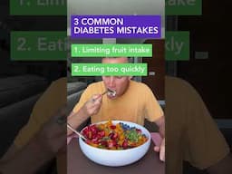Are You Making These 3 Diabetes Mistakes? #shorts