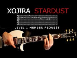 Xojira Stardust Guitar Lesson / Guitar Tab / Guitar Tabs / Guitar Chords / Guitar Cover