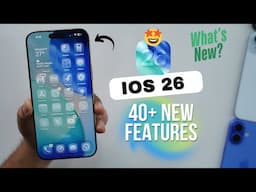 iOS 26 Beta 1 🔥 40+ New Features You Must See! | What’s New in iOS 26?