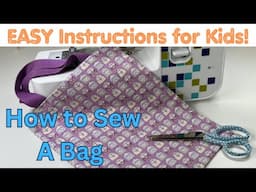 EASY for kids - Make a little bag brother ls14 sewing machine