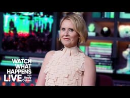 Can Cynthia Nixon Name Miranda Hobbes’ Former Flames? | WWHL