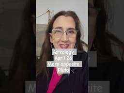Astrology April 26 Mars opposite Pluto Tension runs high