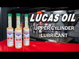 Lucas Upper Cylinder Lubricant