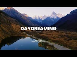 Daydreaming EP02 | Melodic House Mix - Monolink, Ben Böhmer, Molly, Sultan + Shepard, Tinlicker