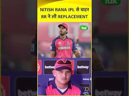 Nitish Rana Ruled Out of IPL 2025, Rajasthan ne kiya South African Cricketer ko Sign ||  #rr #ipl