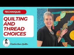 Choosing Quilting Motifs and Threads