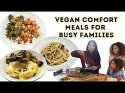 Cheap & Easy Vegan Comfort Meals For Busy Families