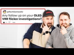 VRR Flicker Follow-Up? TVs as PC Monitors? We Answer Your Testing Questions!