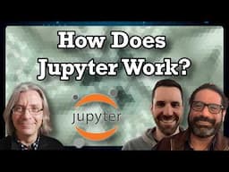 Jupyter’s Architecture Unpacked (with Afshin Darian & Sylvain Corlay)