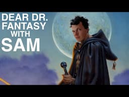 Dear Dr. Fantasy: episode 74, with Sam from iSamwise