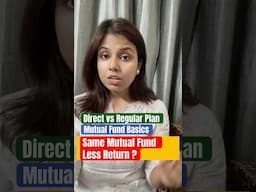 Same Mutual Fund Less Return | Direct vs Regular Plan