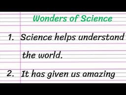 Wonders of Science Essay in English 10 Lines || 10 Lines on Wonders of Science